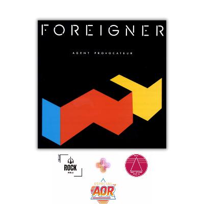 EP #129: Foreigner - Agent Provocateur