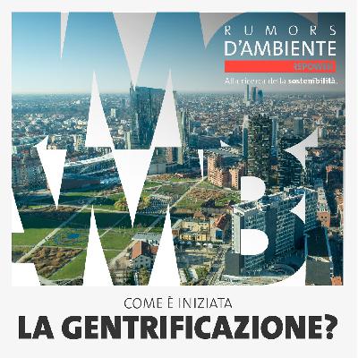 Focus – Come è iniziata la gentrificazione? Focus – Come è iniziata la gentrificazione?