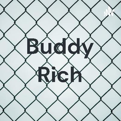 Buddy Rich Podcast