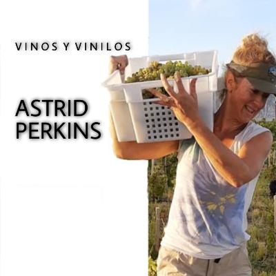 Astrid Perkins - Vinos ultra marinos - Programa #12