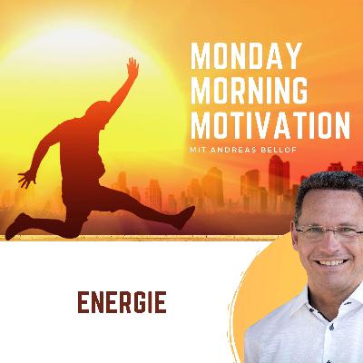 Motivierst Du Dich noch, oder lebst Du schon in Deiner persönliche Energie? | Andreas Bellof