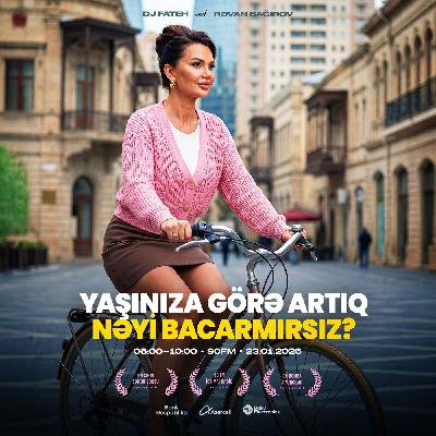 Yaşınıza görə artıq nəyi bacarmırsız? 23.01.2026