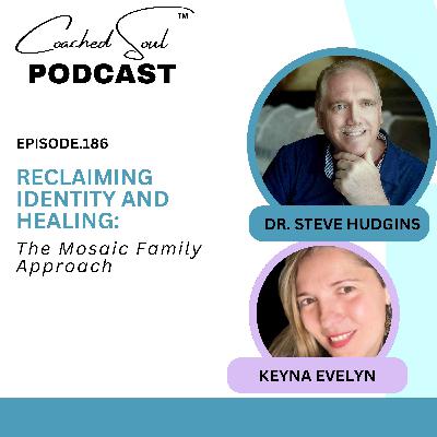 Reclaiming Identity and Healing: The Mosaic Family Approach Reclaiming Identity and Healing: The Mosaic Family Approach
