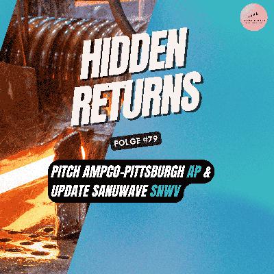 #79 - Pitch Ampco-Pittsburgh & Update Sanuwave #79 - Pitch Ampco-Pittsburgh & Update Sanuwave