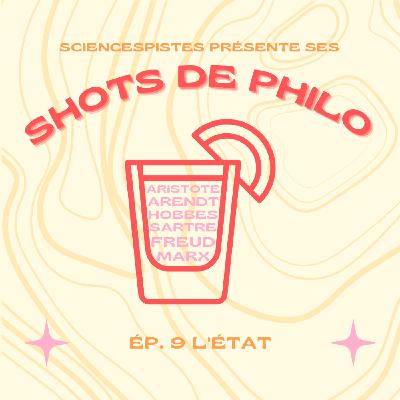 Shot de philo #9 : l'État Shot de philo #9 : l'État
