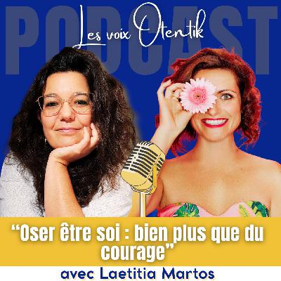 Oser être soi : bien plus que du courage Oser être soi : bien plus que du courage