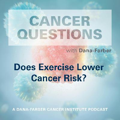 Does Exercise Lower Cancer Risk?