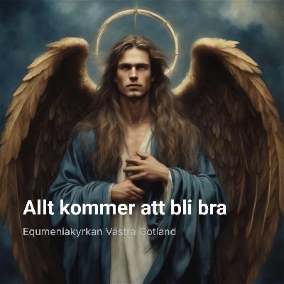 Allt kommer att bli bra