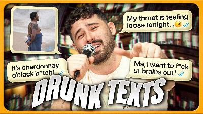 The Most Unhinged Drunk Texts Ever Sent