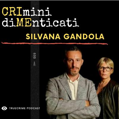 Crimini Dimenticati - Silvana Gandola, il tragico mistero di Aglientu PARTE 1