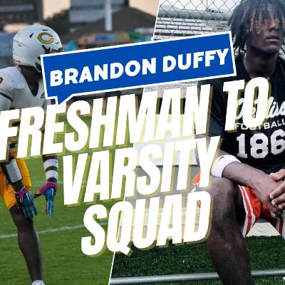 Freshman To Varsity Squad | Brandon Duffy Interview