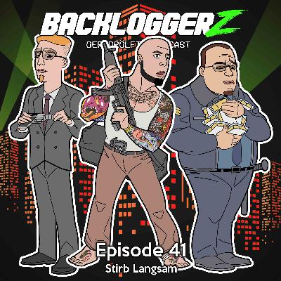 Episode 41 - Stirb Langsam