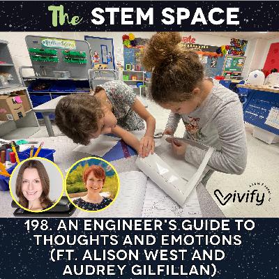 198. An Engineer's Guide to Thoughts and Emotions (ft. Alison West and Audrey Gilfillan)