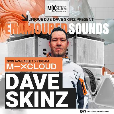 Dave Skinz - Enamoured Sounds 2557 #57 Dave Skinz - Enamoured Sounds 2557 #57