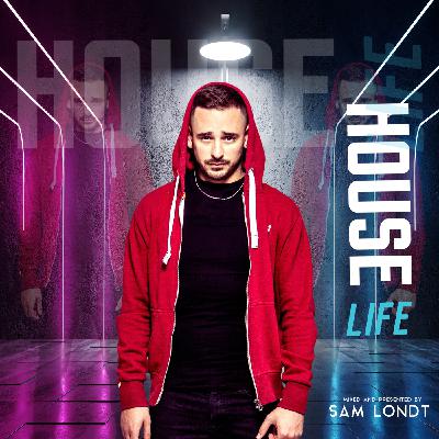 Episode 158: #HouseLife with Sam Londt - Epi. 65