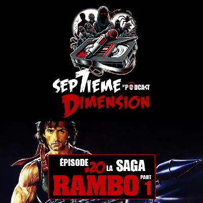 EPISODE #20 I La saga Rambo part 1