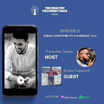 Zodiac Compatibility & Marriage Talk /w Brian Campbell