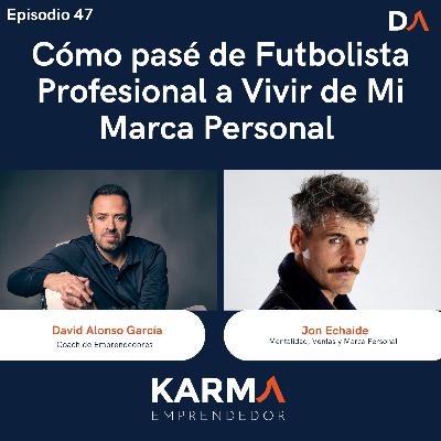 #47 Cómo pasé de Futbolista Profesional a Vivir de Mi Marca Personal #47 Cómo pasé de Futbolista Profesional a Vivir de Mi Marca Personal