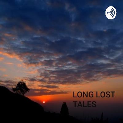 LONG LOST TALES LONG LOST TALES