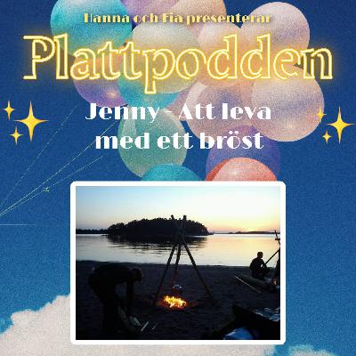 9. Jenny - att leva med ett bröst