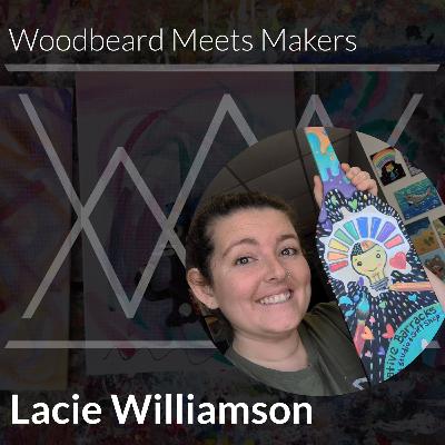 Ep.7 : Lacie Williamson and the Art of Resiliency