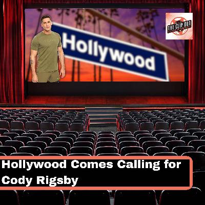 Hollywood Comes Calling for Cody Rigsby Hollywood Comes Calling for Cody Rigsby