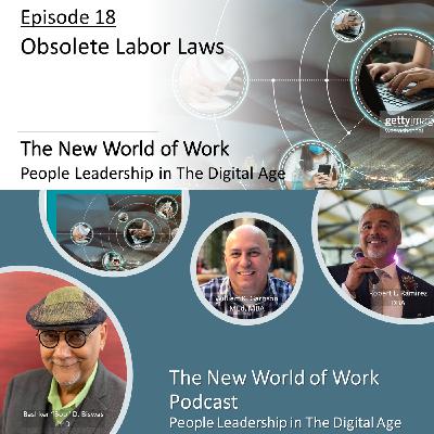 Episode 18 - Obsolete Labor Laws