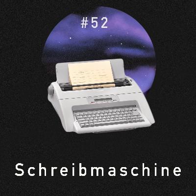 #52 - Schreibmaschine