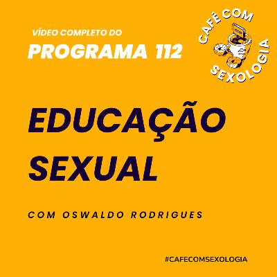 Educação sexual numa perspectiva sociomoral - Participação de Thais Emilia - Vídeo do programa 112