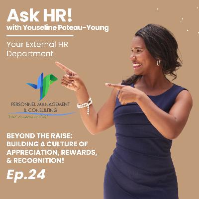 Beyond the Raise: Building a Culture of Appreciation, Rewards, & Recognition! Beyond the Raise: Building a Culture of Appreciation, Rewards, & Recognition!