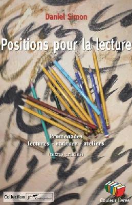 "Positions pour la lecture", le plaidoyer de Daniel Simon.