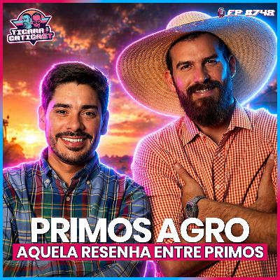 EP EP 748 - AQUELA RESENHA DE PRIMOS - JOÃO E EDUARDO EP EP 748 - AQUELA RESENHA DE PRIMOS - JOÃO E EDUARDO