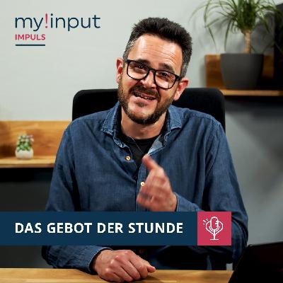 Das Gebot der Stunde