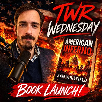 TWR Wednesday | American Inferno Book Launch!