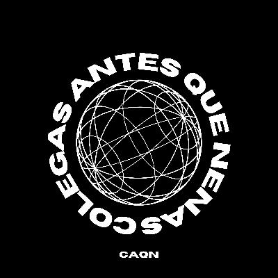 CAQN Episodio #7 - Llegó el Día