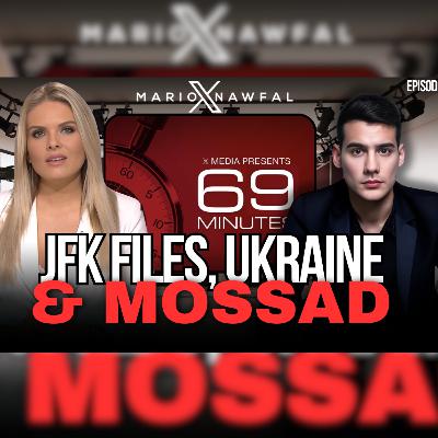 69X EP.5 - JFK Files, Mossad Agents, The Reality of Ukraine, & More... 69X EP.5 - JFK Files, Mossad Agents, The Reality of Ukraine, & More...