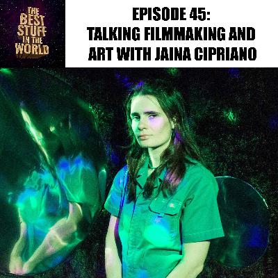 Talking Filmmaking and Art with Jaina Cipriano Talking Filmmaking and Art with Jaina Cipriano