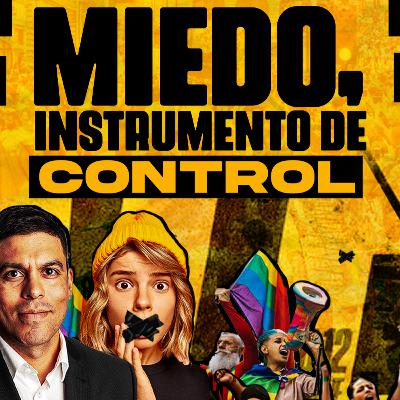 0151 - El miedo como instrumento de control 0151 - El miedo como instrumento de control