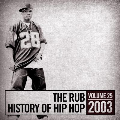The History of Hip Hop 2003