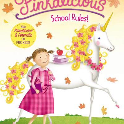 Pinkalicious School Rules! Pinkalicious School Rules!