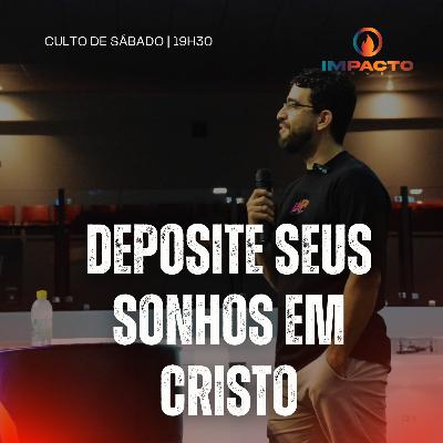 Deposite seus sonhos em Cristo | Semi. Timóteo | IBNC 19H30 | 01 NOV