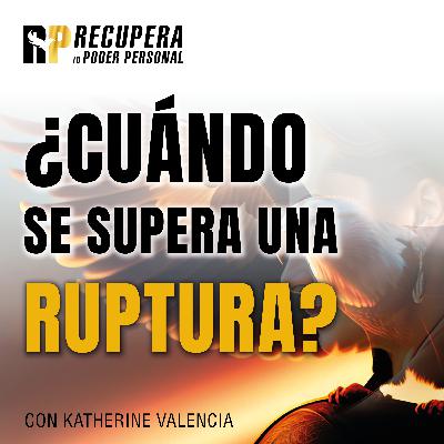 30.¿Cuándo se supera una ruptura?