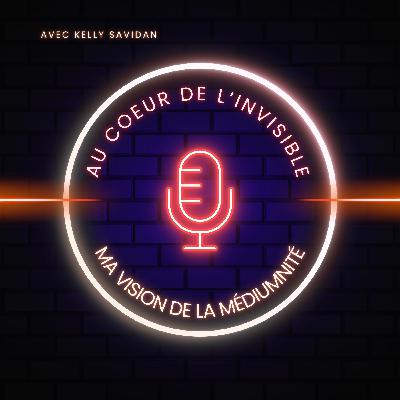 Ma vision de la médiumnité Ma vision de la médiumnité
