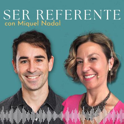 Miquel Nadal Vela | Ep 05 | Ser Referente Miquel Nadal Vela | Ep 05 | Ser Referente