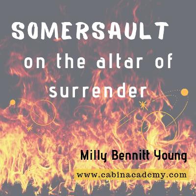 Somersault on the Altar of Surrender
