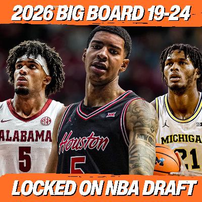 2026 NBA Draft Big Board 19-24
