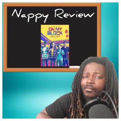 "The Regal 30 Podcast: Episode #12 : In depth Review on Netflix Series " On my Block " "The Regal 30 Podcast: Episode #12 : In depth Review on Netflix Series " On my Block "