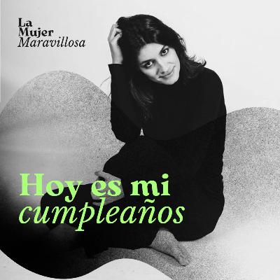 Hoy es mi cumpleaños - Especial Verano