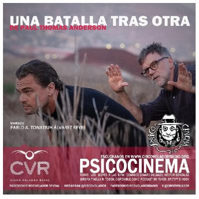 PSICOCINEMA_20251204-UNA BATALLA TRAS OTRA.