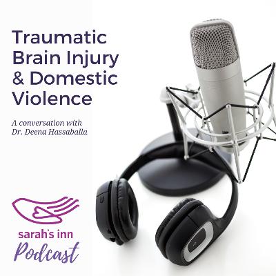 Traumatic Brain Injury & Domestic Violence (Pt 2) Traumatic Brain Injury & Domestic Violence (Pt 2)
